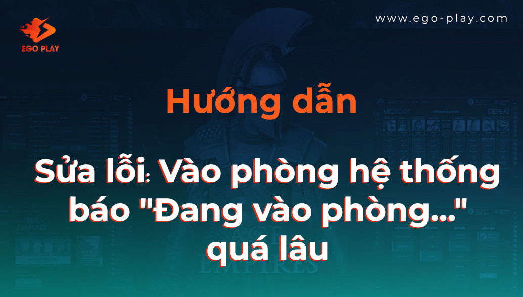 lỗi đang vào phòng ego