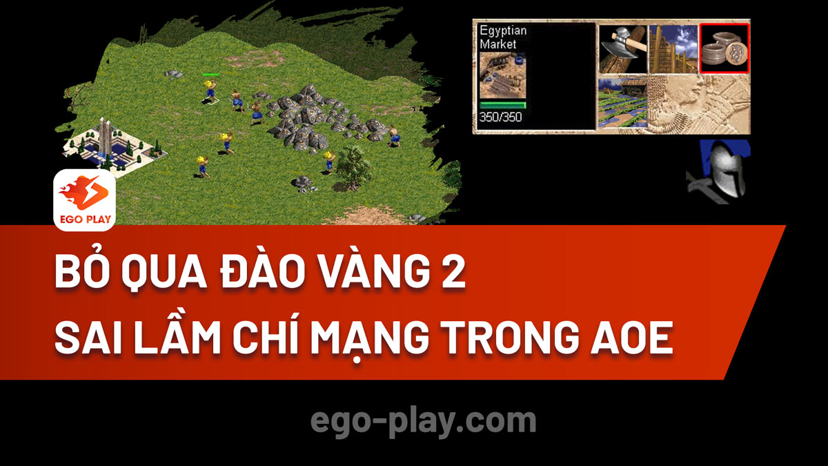 Bỏ qua đào vàng 2 sai lầm chí mạng trong AoE