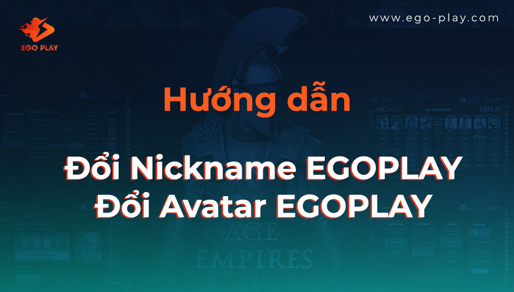 đổi nickname EGOPLAY