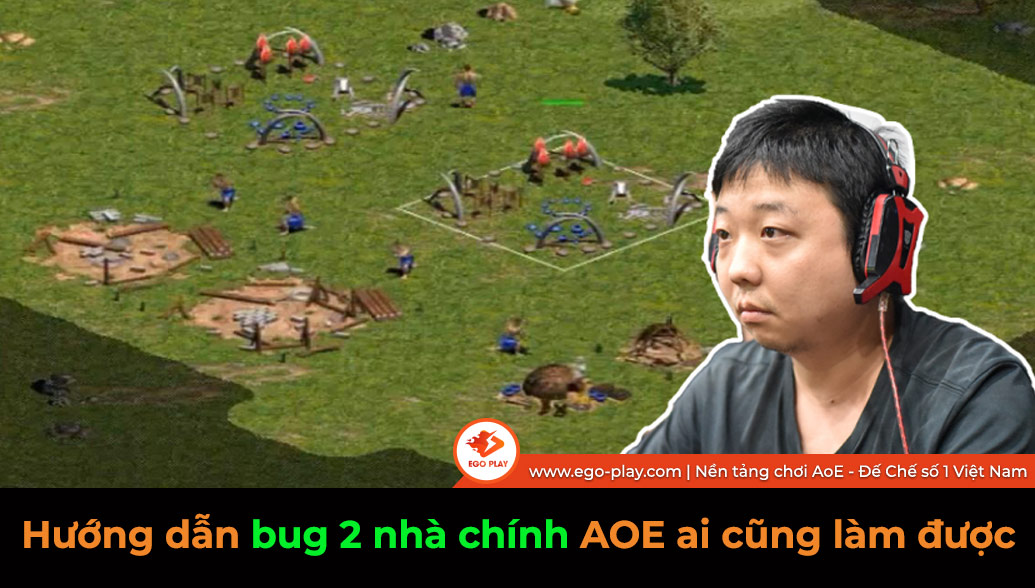 Huong dan bug 2 nha chinh aoe