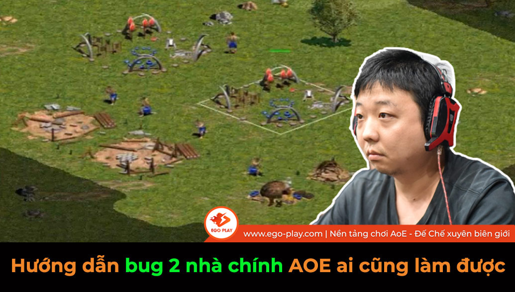 Huong dan bug 2 nha chinh aoe