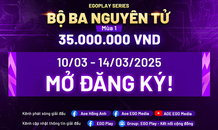 Giải đấu Bộ Ba Nguyên Tử mùa 1 - EGOPLAY SERIES mở đăng ký tham dự