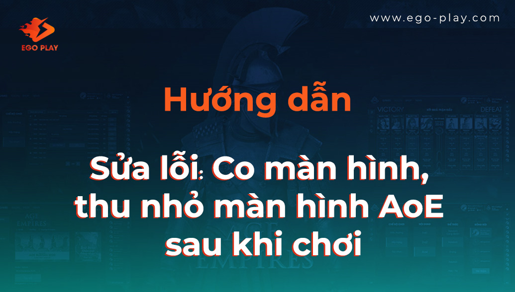 loi-co-man-thu-nho-man-hinh-aoe-sau-khi-choi